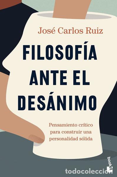 Libros: Filosof&iacute;a ante el des&aacute;nimo- 9788423362288