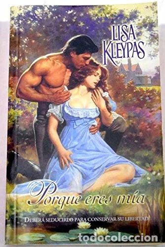 Libros: Porque eres m&iacute;a- 9788466311540
