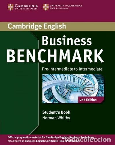 Libros: Business Benchmark Pre-intermediate to Intermediate Student's Book- 9781107693999