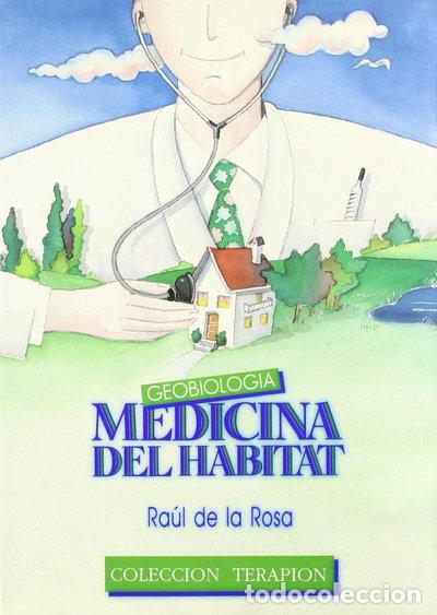 Libros: Geobiolog&iacute;a: Medicina del H&aacute;bitat- 9788488903006