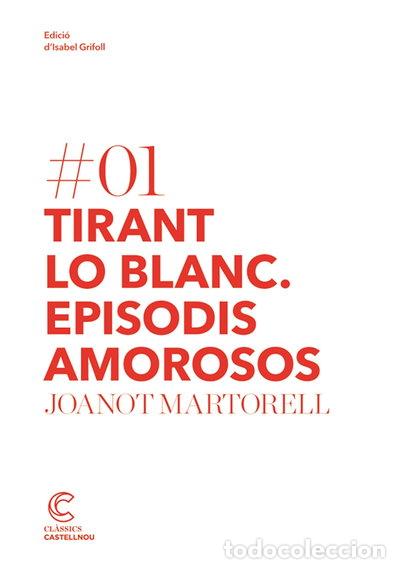 Libros: Tirant Lo Blanc. Episodis Amorosos- 9788498044171