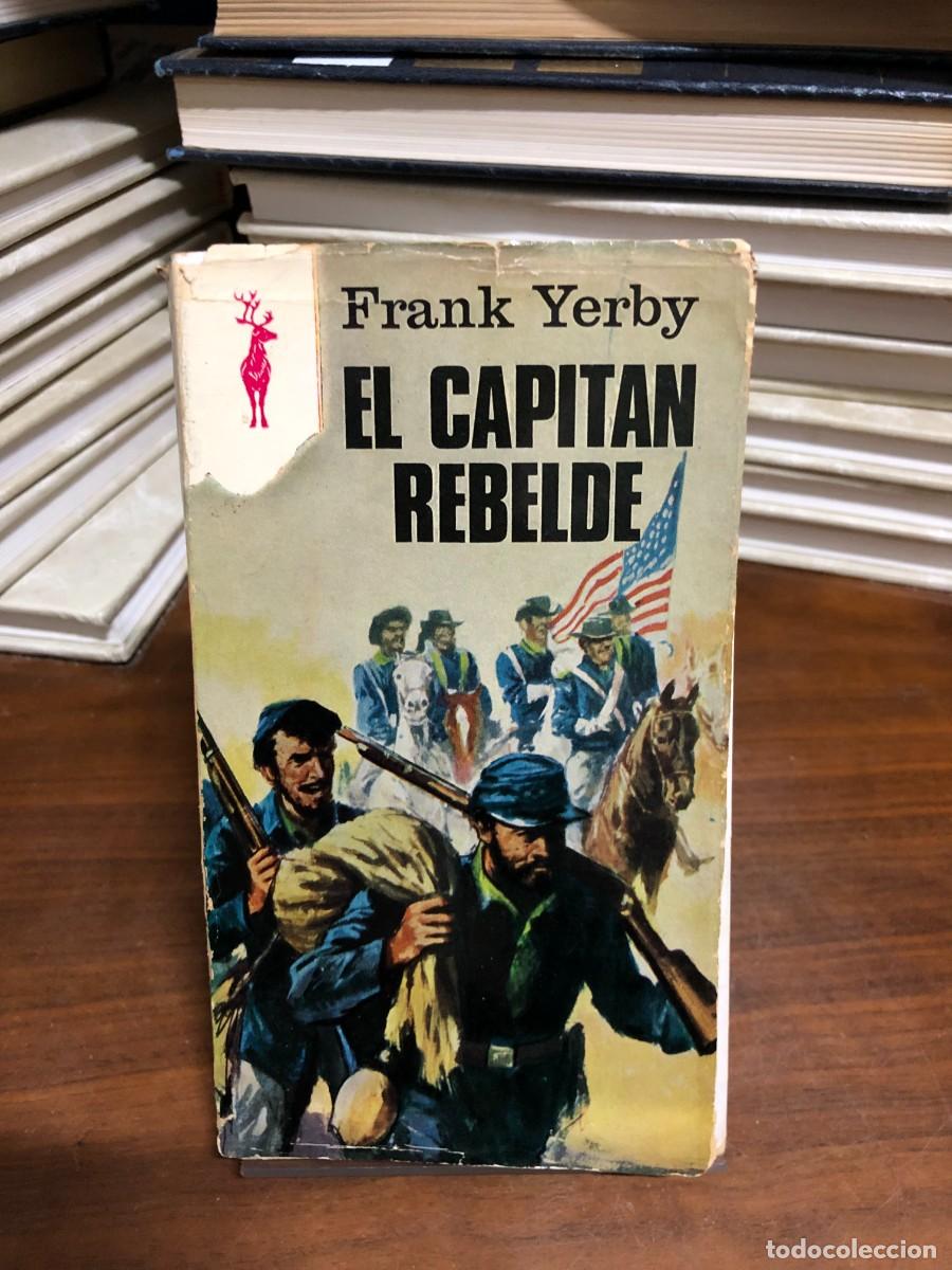 Livres: El capit&aacute;n rebelde Frank Yerby