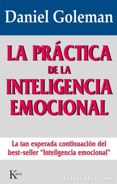 Libros: La pr&aacute;ctica de la inteligencia emocional- 9788472454071