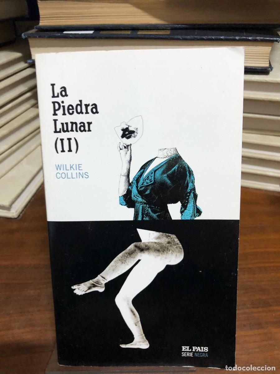 Libros: La piedra lunar (II) Wilkie Collins