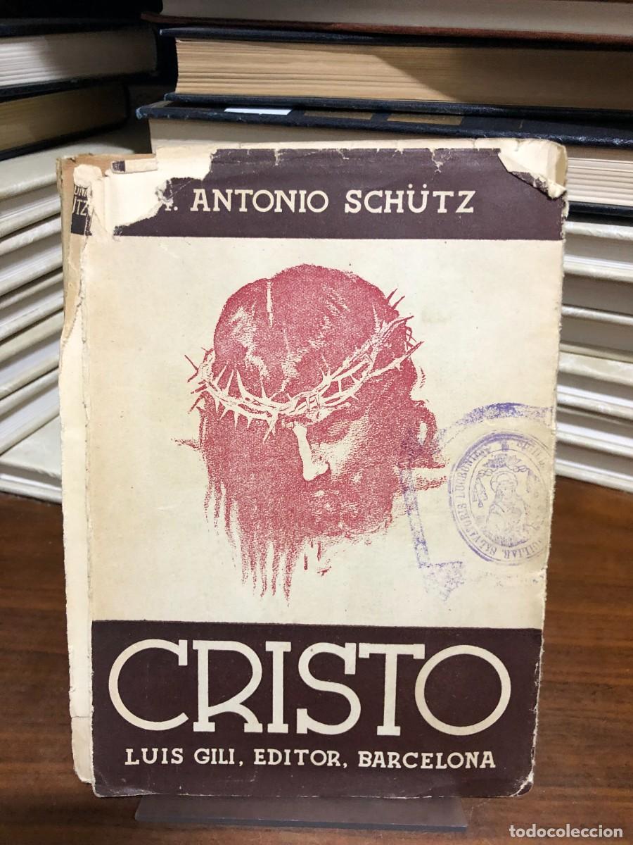B&uuml;cher: Cristo P. Antonio Sch&uuml;tz