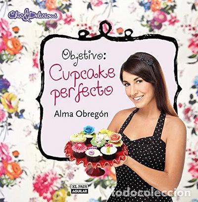 Livres: Objetivo: Cupcake perfecto- 9788403512191