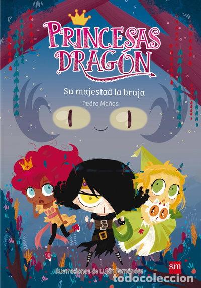 Livres: Princesas Drag&oacute;n 3: Su majestad la bruja- 9788467590661