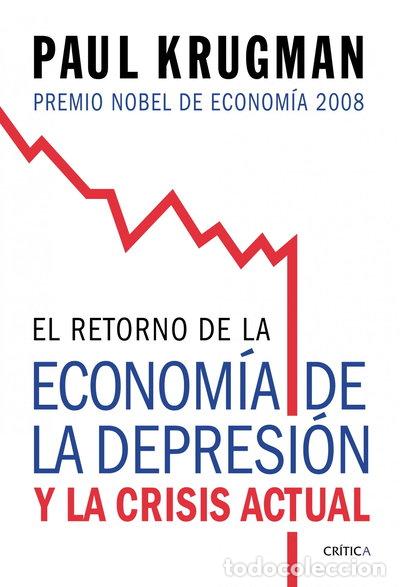 Libros: El retorno de la econom&iacute;a de la depresi&oacute;n- 9788474238570