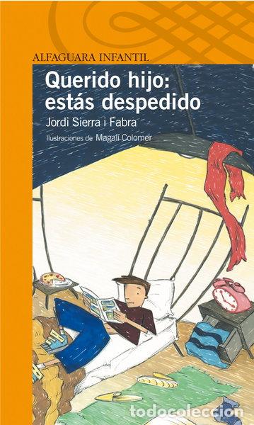 Libros: Querido hijo: est&aacute;s despedido- 9788420464893