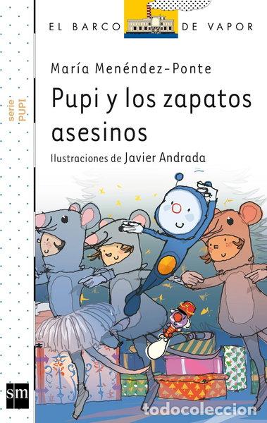 Libros: Pupi y los zapatos asesinos- 9788467562880