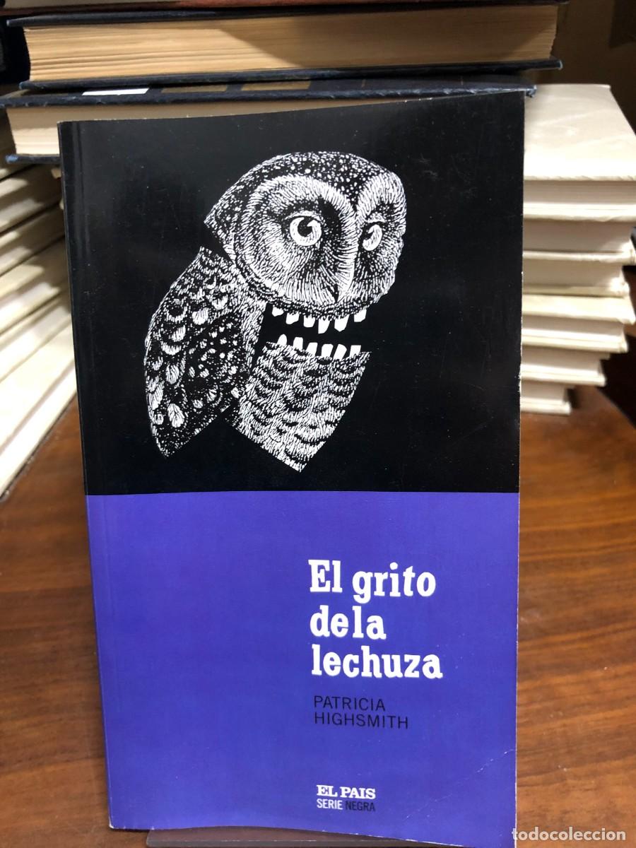 Livres: El grito de la lechuza Patricia Highsmith
