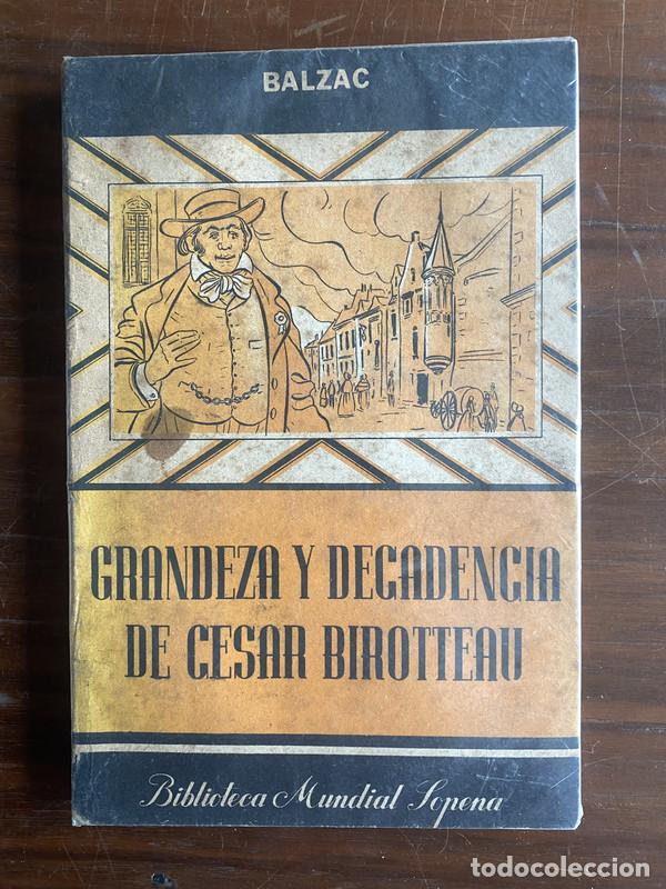 Livros em segunda m&atilde;o: Grandeza y Decadencia de Cesar Birotteau - Balzac