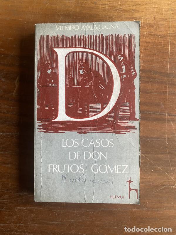 Livros em segunda m&atilde;o: Los casos de Don Frutos Gomez - Ayala Gauna Velmiro