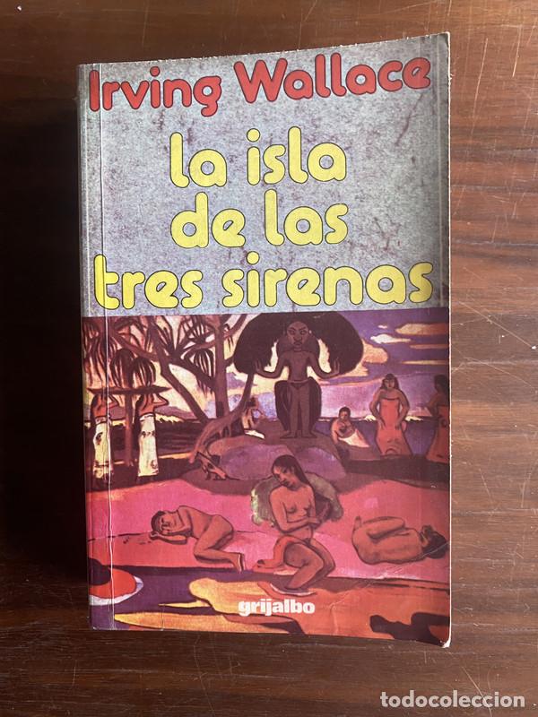 Livres: La isla de las tres sirenas - Wallace Irving