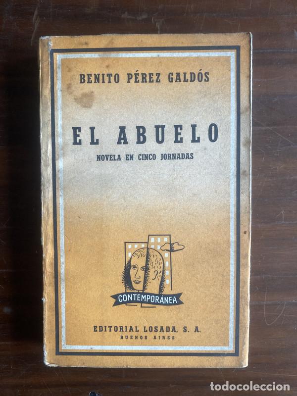 Libros: El abuelo - Perez Galdos Benito