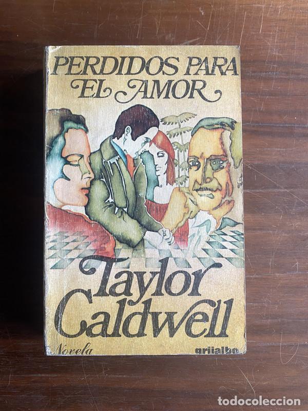 books: Perdidos para el amor - Caldwell Taylor
