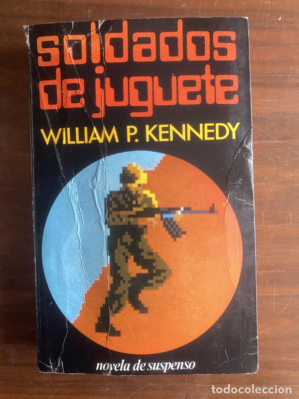 Libri di seconda mano: Soldados de juguete - Kennedy William P.