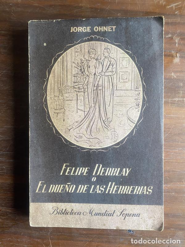 B&uuml;cher: Felipe Derblay o El due&ntilde;o de las Herrerias - Ohnet Jorge