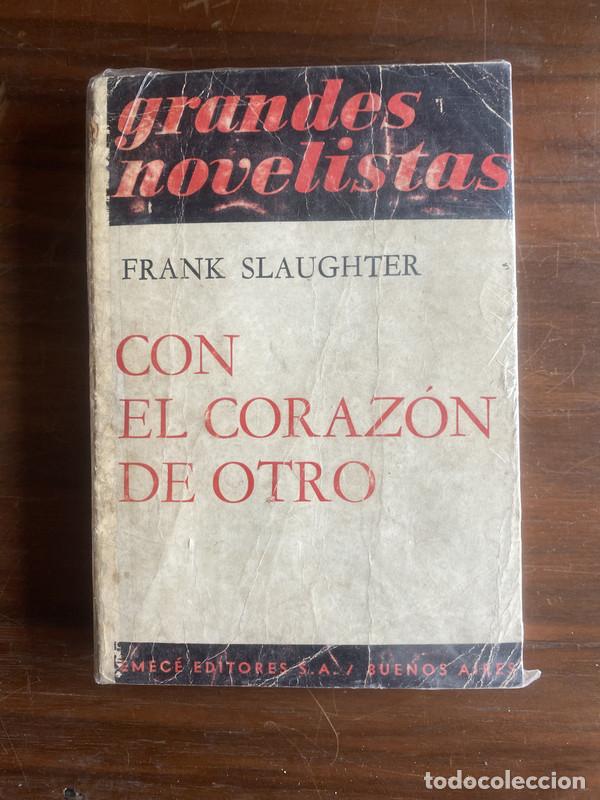 books: Con el corazon de otro - Slaughter Frank