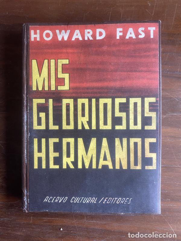 Libros: Mis gloriosos hermanos - Fast Howard