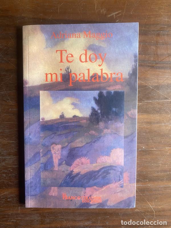 Libri di seconda mano: Te doy mi palabra - Maggio Adriana