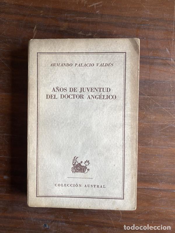 B&uuml;cher: A&ntilde;os de juventud del Doctor Angelico - Palacio Valdes Armando