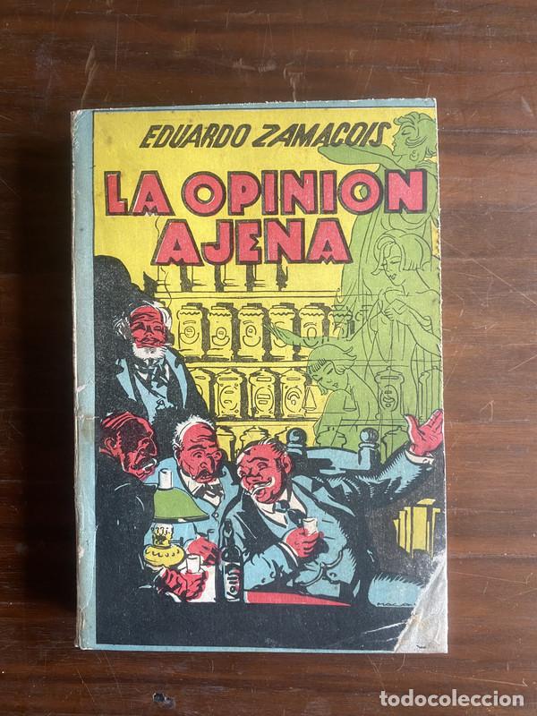 B&uuml;cher: La opinion ajena - Zamacois Eduardo