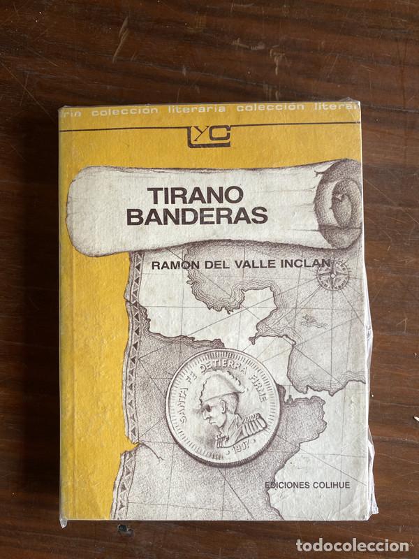 Libri di seconda mano: Tirano Banderas - Valle Inclan Ramon del