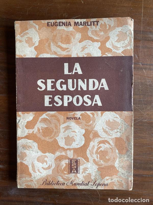 Libros: La Segunda Esposa - Marlitt Eugenia