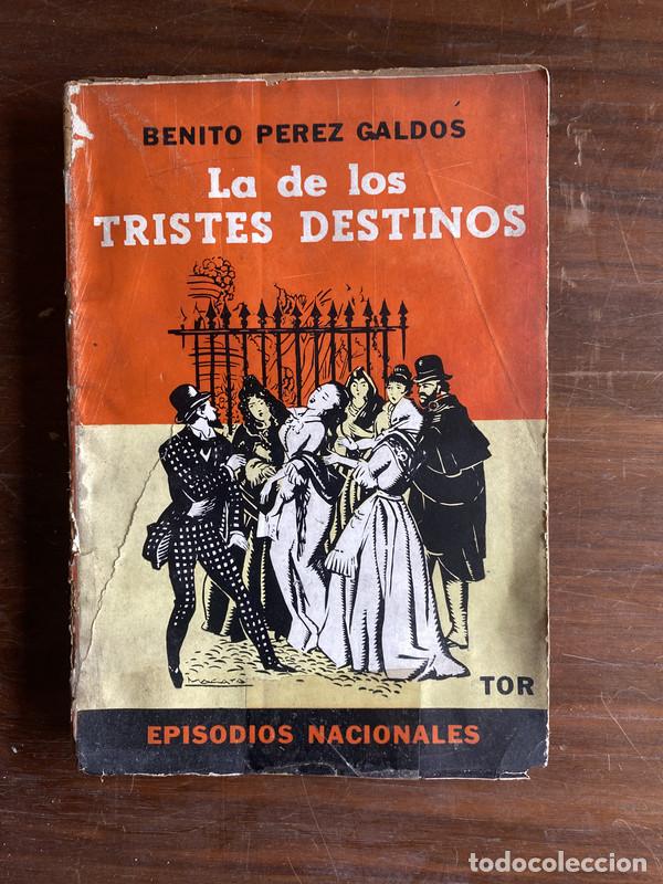 B&uuml;cher: La de los tristes destinos - Perez Galdos Benito