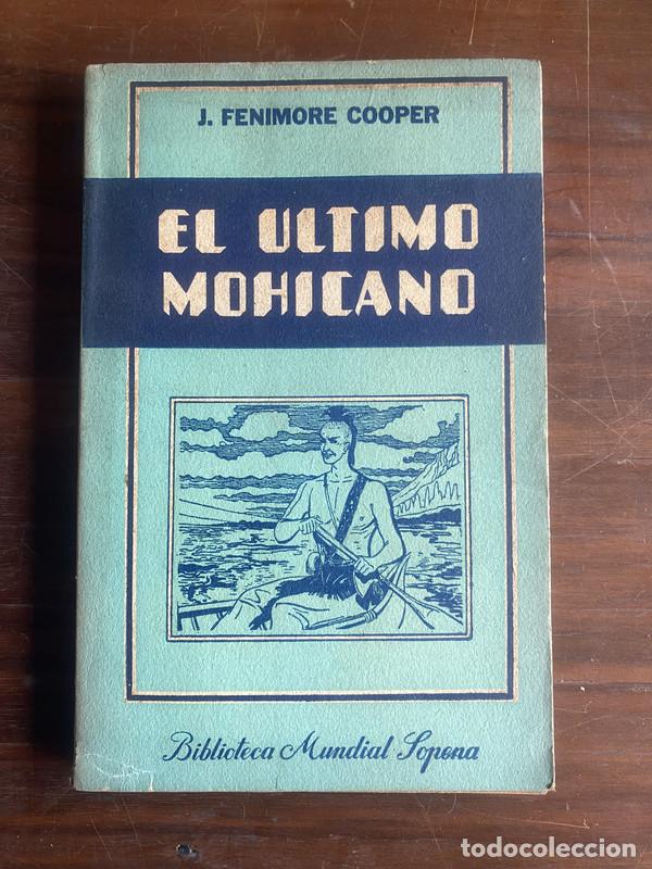 books: El Ultimo Mohicano - Cooper J. Fenimore
