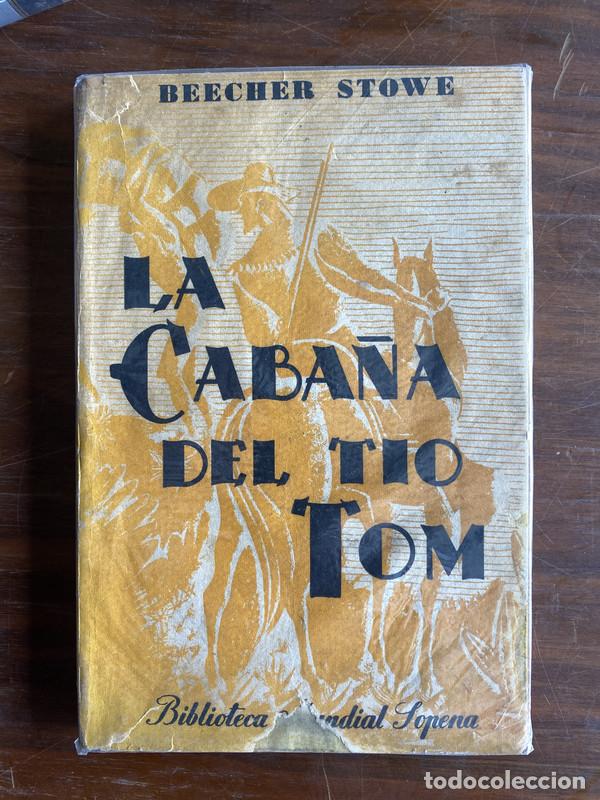Livres: La caba&ntilde;a del tio Tom - Stowe Harriet Beecher