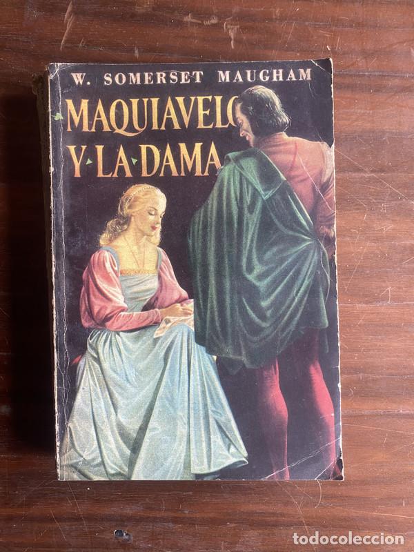 B&uuml;cher: Maquiavelo y la Dama - Maugham W. Somerset