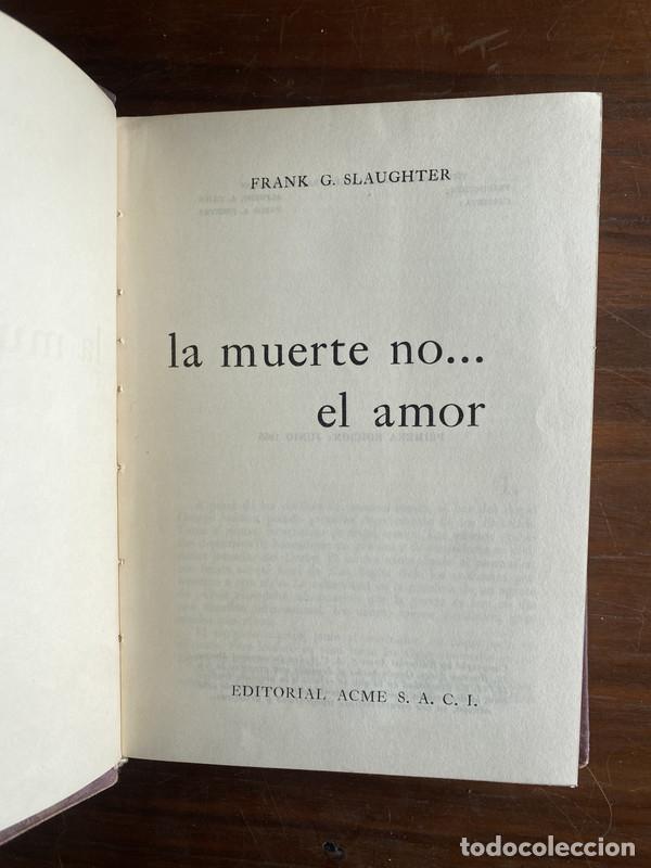 B&uuml;cher: la muerte no el amor - Slaughter Frank G.