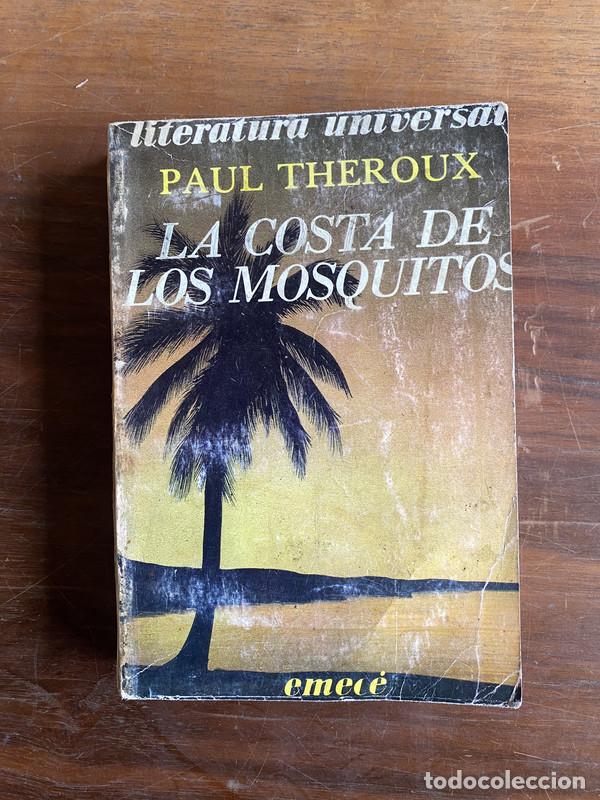 B&uuml;cher: La costa de los mosquitos - Theroux Paul