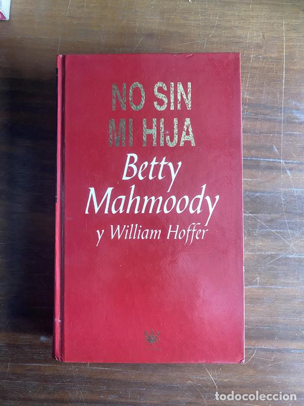 Livros em segunda m&atilde;o: No sin mi hija - Mahmoody Betty y Hoffer William