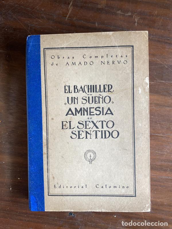 Livros em segunda m&atilde;o: El bachiller / Un sue&ntilde;o / Amnesia / El sexto sentido - Nervo Amado
