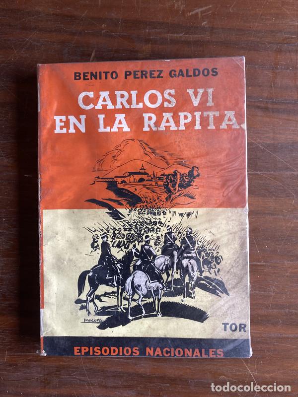 B&uuml;cher: Carlos VI en la Rapita - Perez Galdos Benito