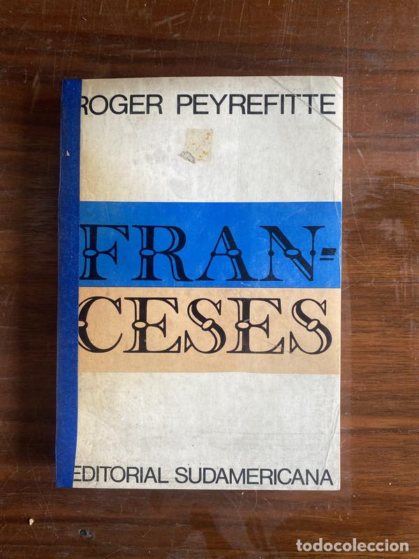 Livres: Franceses - Peyrefitte Roger