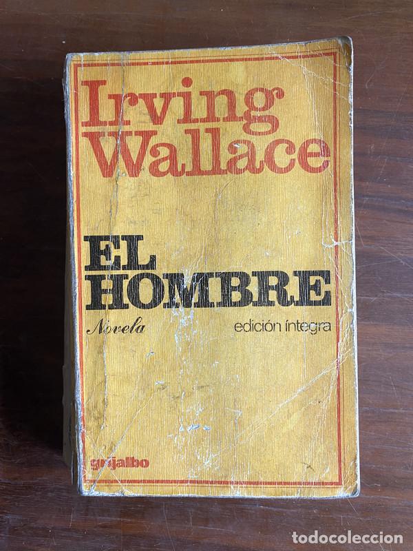 Libri di seconda mano: El hombre - Wallace Irving
