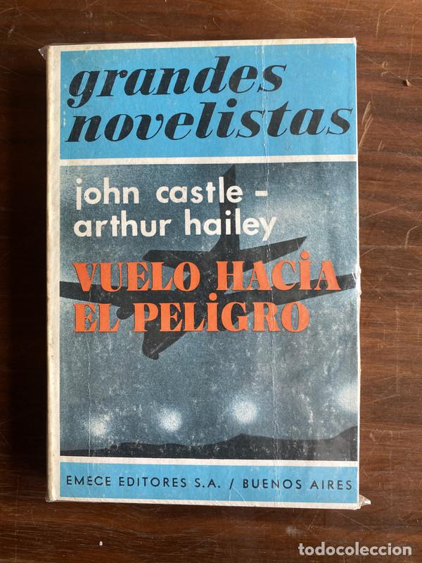 B&uuml;cher: Vuelo hacia el peligro - Castle John / Hailey Arthur