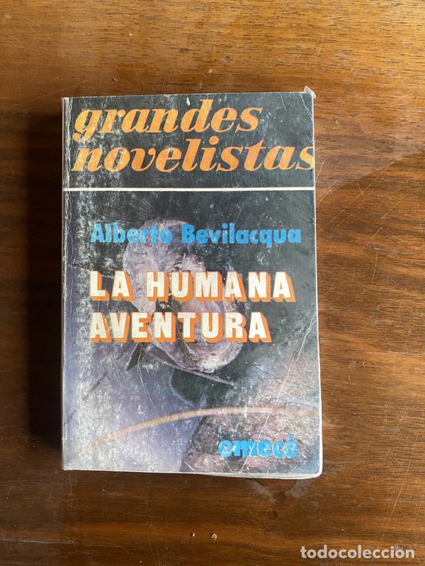 Libri di seconda mano: La humana aventura - Bevilacqua Alberto