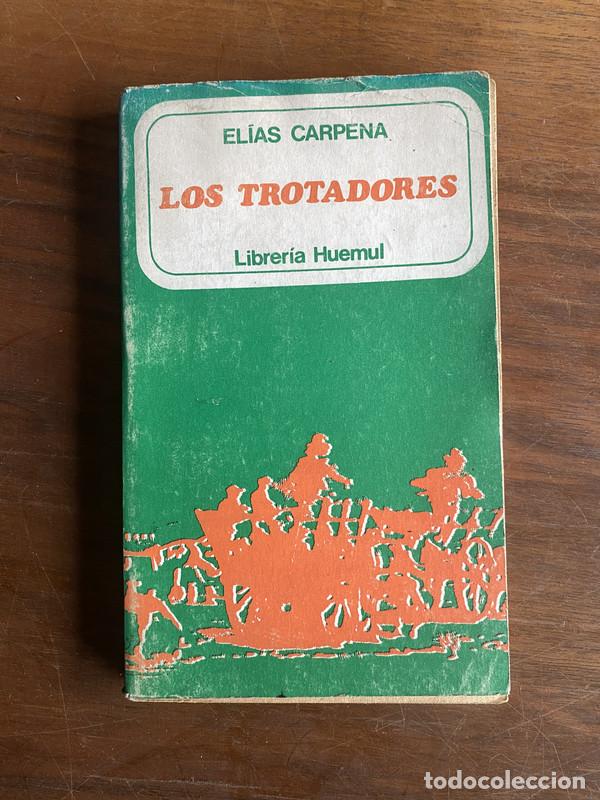 Libros: Los Trotadores - Carpena Elias