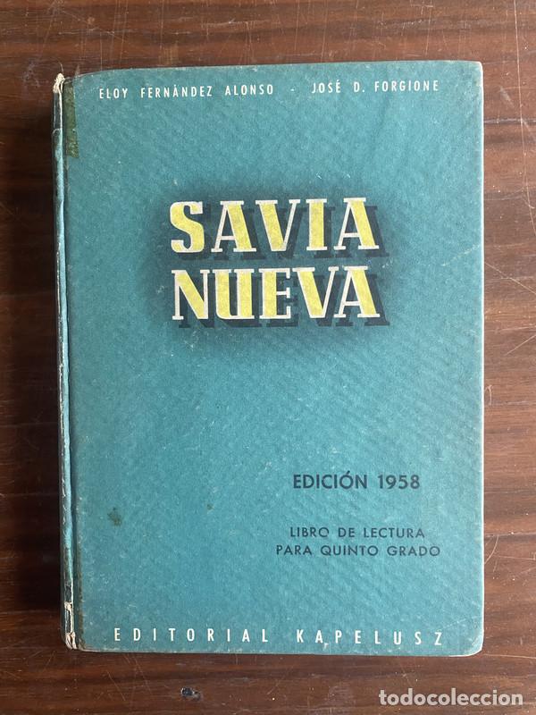 Libros: Savia Nueva - Fernandez Alonso Eloy / Forgione Jose D.