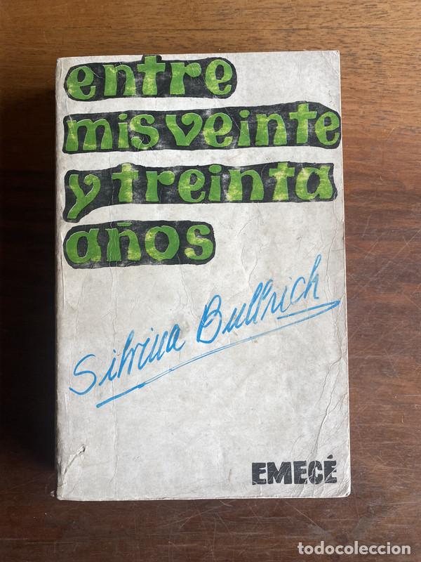 books: Entre mis veinte y treinta a&ntilde;os - Bullrich Silvina