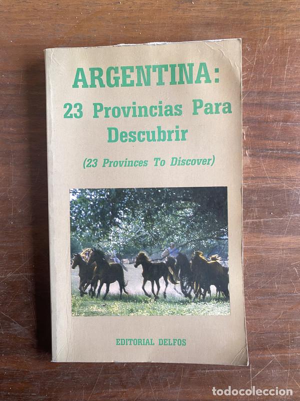 B&uuml;cher: Argentina: 23 Provincias Para Descubrir - -