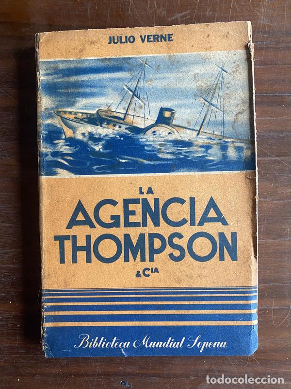 B&uuml;cher: La Agencia Thompson & Cia - Verne Julio