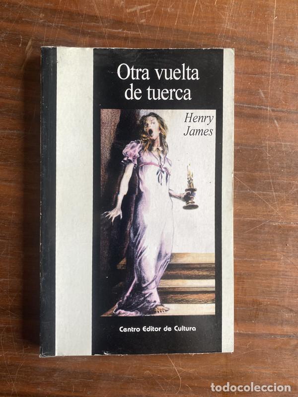 B&uuml;cher: Otra vuelta de tuerca - James Henry