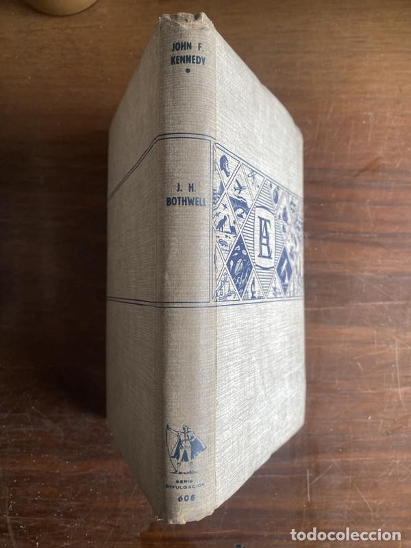 books: John Kennedy - Bothwell J. H.