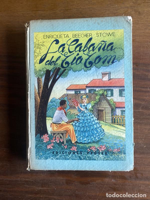 Libri di seconda mano: La Caba&ntilde;a del Tio Tom - Beecher Stowe Enriqueta